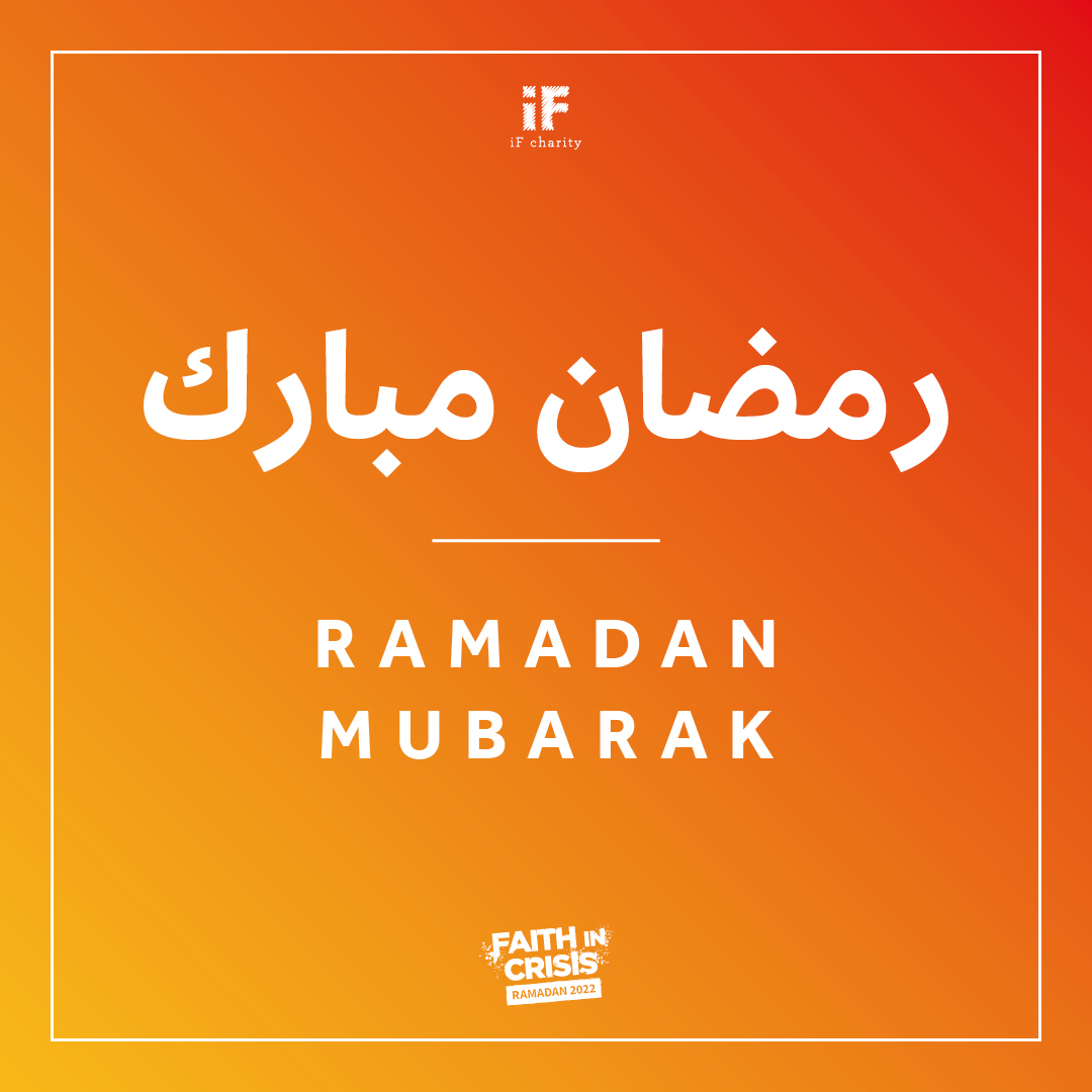 May you have a healthy and blessed Ramadan! – iF Charity